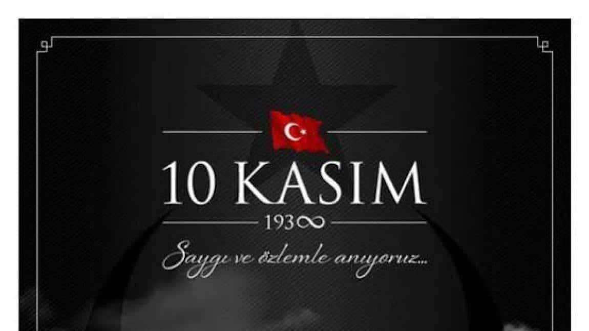 10 Kasım Atatürk'ü Anma Programımız